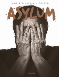 Asylum. Ediz. italiana e inglese - Librerie.coop