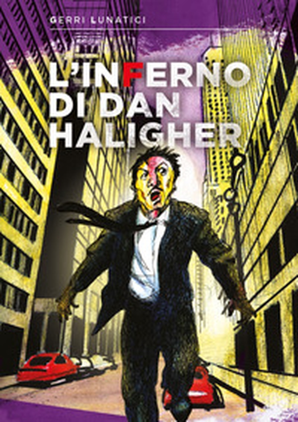 L'inferno di Dan Haligher - Librerie.coop L'inferno di Dan Haligher - Librerie.coop