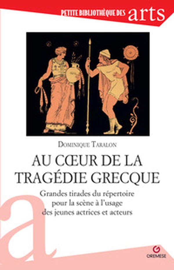 Au coeur de la tragedie grecque - Librerie.coop
