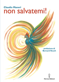 Non salvatemi! - Librerie.coop