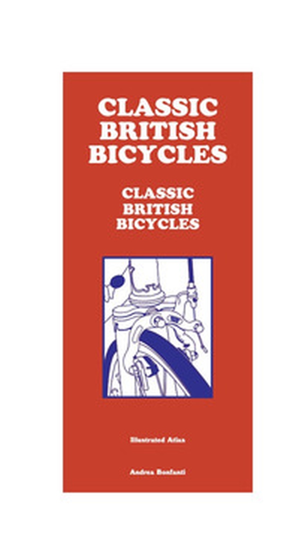 Classic British bicycles - Librerie.coop Classic British bicycles - Librerie.coop