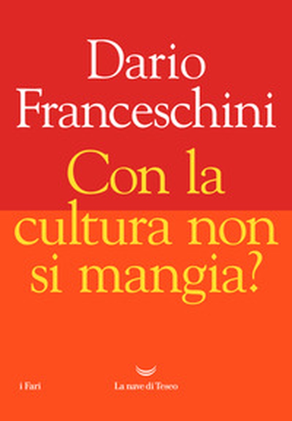 Con la cultura non si mangia? - Librerie.coop Con la cultura non si mangia? - Librerie.coop