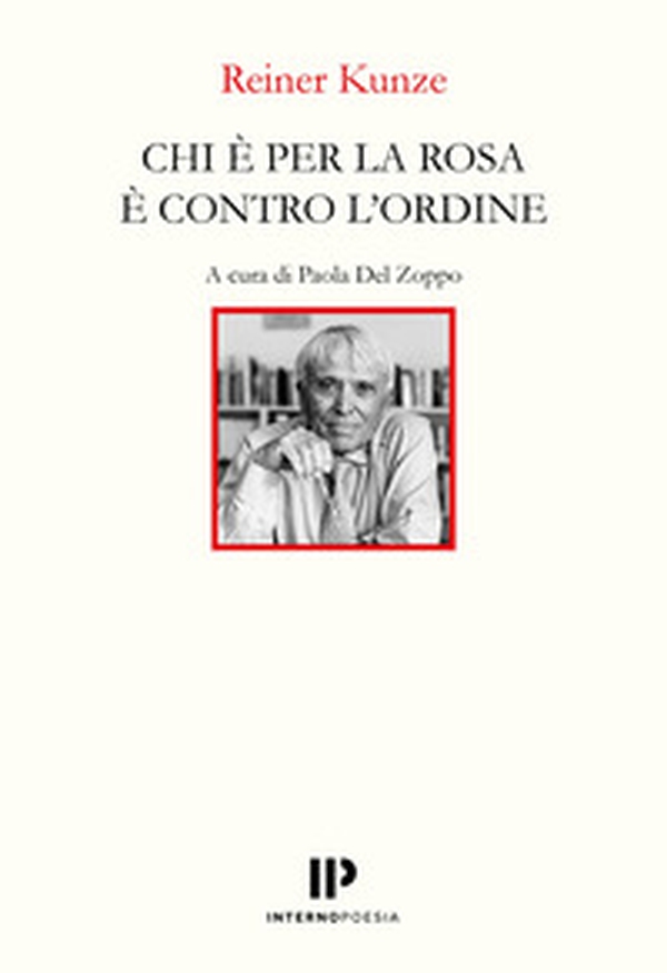 Chi è per la rosa è contro l'ordine. Ediz. italiana e tedesca - Librerie.coop Chi è per la rosa è contro l'ordine. Ediz. italiana e tedesca - Librerie.coop