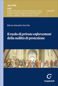 Il ruolo di private enforcement della nullità di protezione - Librerie.coop