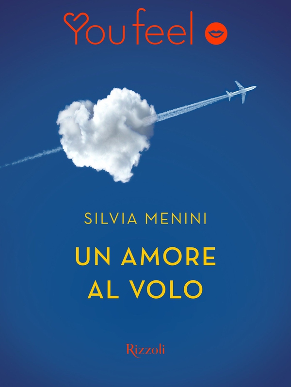 Un amore al volo (YouFeel) - Librerie.coop Un amore al volo (YouFeel) - Librerie.coop