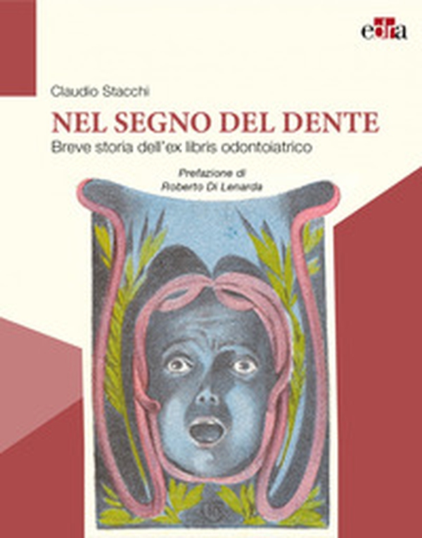 Nel segno del dente. Breve storia dell'ex libris odontoiatrico - Librerie.coop Nel segno del dente. Breve storia dell'ex libris odontoiatrico - Librerie.coop