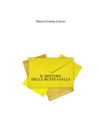 Il mistero delle buste gialle e altri racconti - Librerie.coop Il mistero delle buste gialle e altri racconti - Librerie.coop