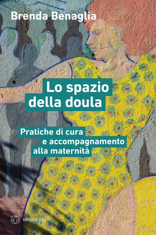 Lo spazio della doula - Librerie.coop Lo spazio della doula - Librerie.coop