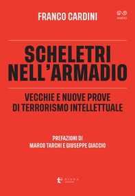 Scheletri nell'armadio. Vecchie e nuove prove di terrorismo intellettuale - Librerie.coop Scheletri nell'armadio. Vecchie e nuove prove di terrorismo intellettuale - Librerie.coop