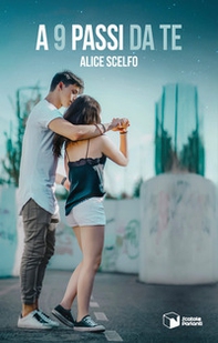 A 9 passi da te - Librerie.coop A 9 passi da te - Librerie.coop