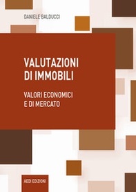 Valutazioni di immobili. Valori economici e di mercato - Librerie.coop