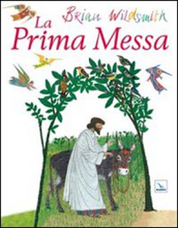 La prima messa - Librerie.coop La prima messa - Librerie.coop