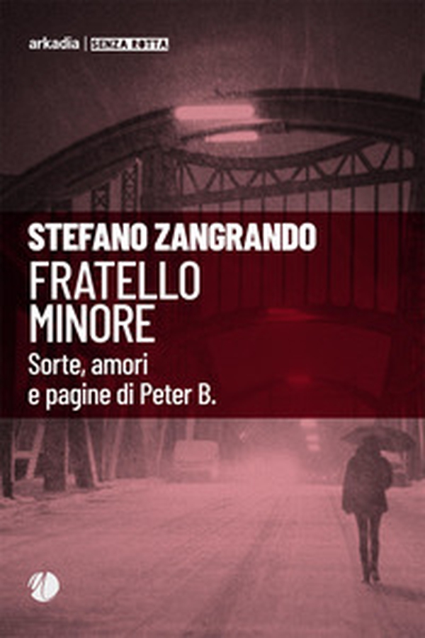 Fratello minore. Sorte, amori e pagine di Peter B. - Librerie.coop Fratello minore. Sorte, amori e pagine di Peter B. - Librerie.coop