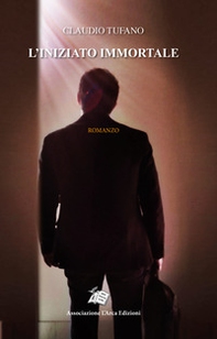 L'iniziato immortale - Librerie.coop