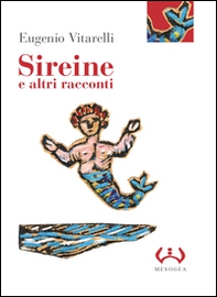 Sireine e altri racconti - Librerie.coop Sireine e altri racconti - Librerie.coop
