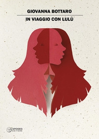 In viaggio con Lulù - Librerie.coop In viaggio con Lulù - Librerie.coop