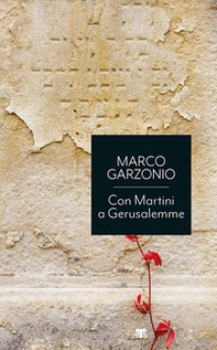Con Martini a Gerusalemme - Librerie.coop