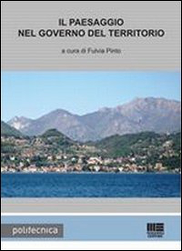 Il paesaggio nel governo del territorio - Librerie.coop Il paesaggio nel governo del territorio - Librerie.coop