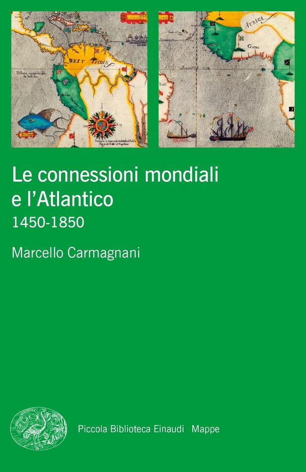 Le connessioni mondiali e l'Atlantico - Librerie.coop Le connessioni mondiali e l'Atlantico - Librerie.coop