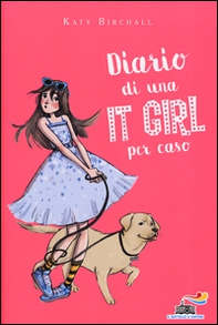 Diario di una It Girl per caso - Librerie.coop