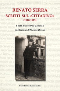 Renato Serra. Scritti sul «Cittadino» - Librerie.coop Renato Serra. Scritti sul «Cittadino» - Librerie.coop