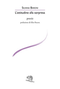 L'attitudine alla sorpresa - Librerie.coop