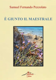 È giunto il maestrale - Librerie.coop