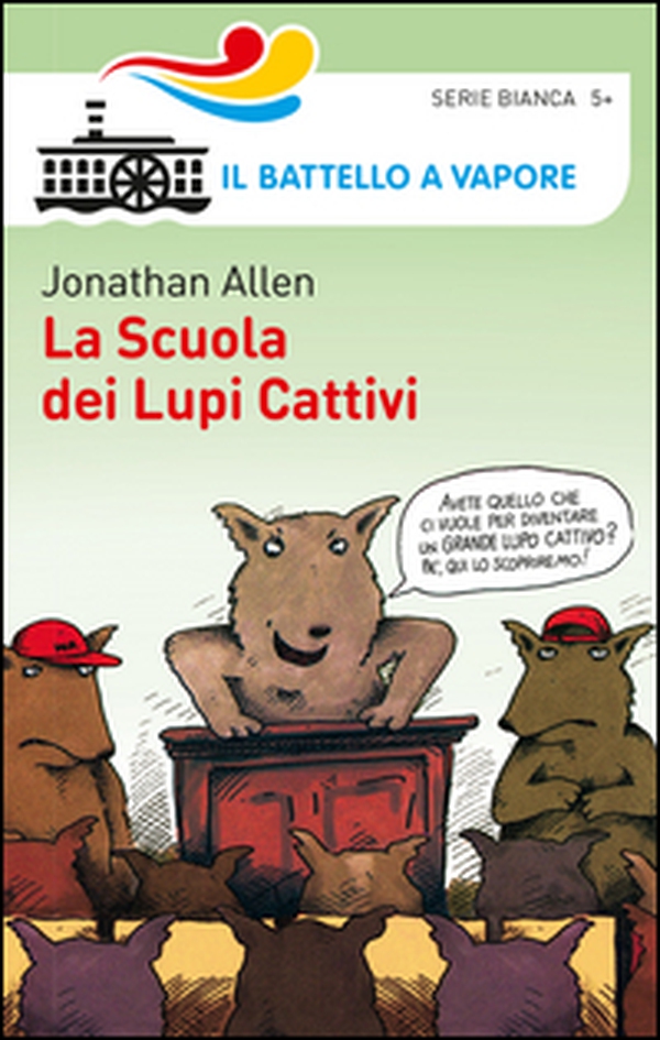 La scuola dei lupi cattivi - Librerie.coop La scuola dei lupi cattivi - Librerie.coop