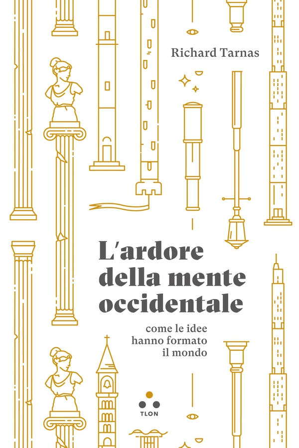 L'ardore della mente occidentale - Librerie.coop