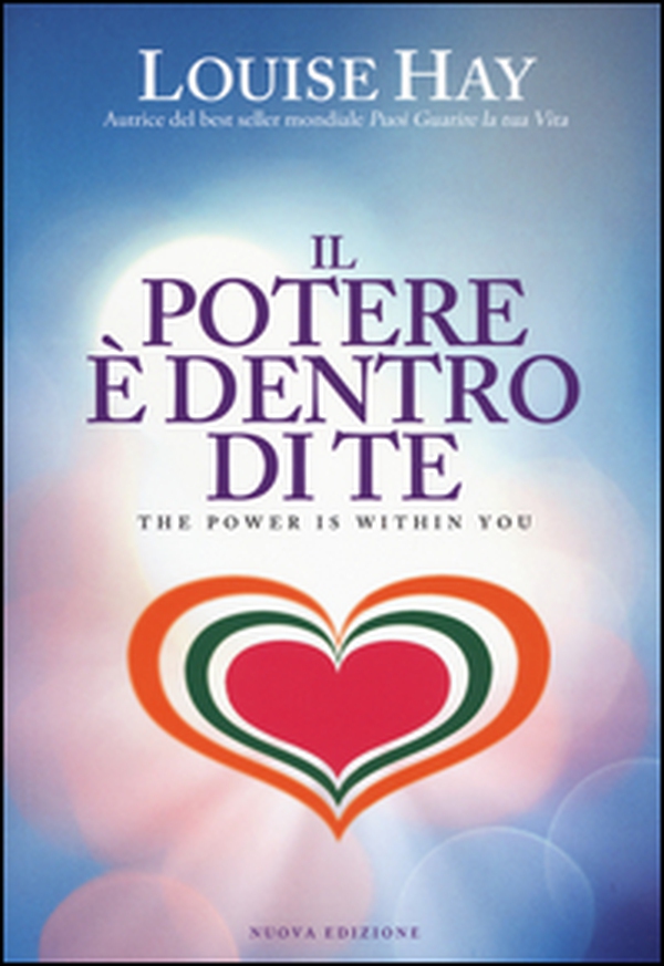 Il potere è dentro di te - Librerie.coop Il potere è dentro di te - Librerie.coop