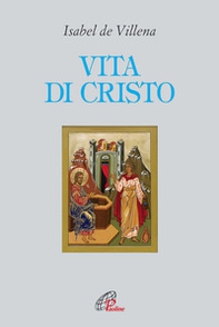 Vita di Cristo - Librerie.coop Vita di Cristo - Librerie.coop