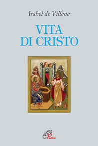 Vita di Cristo - Librerie.coop