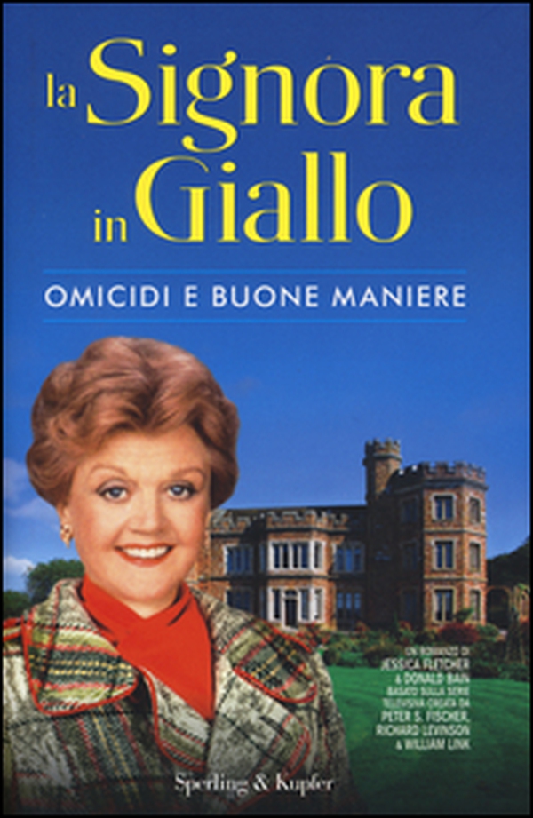 Omicidi e buone maniere. La signora in giallo - Librerie.coop Omicidi e buone maniere. La signora in giallo - Librerie.coop