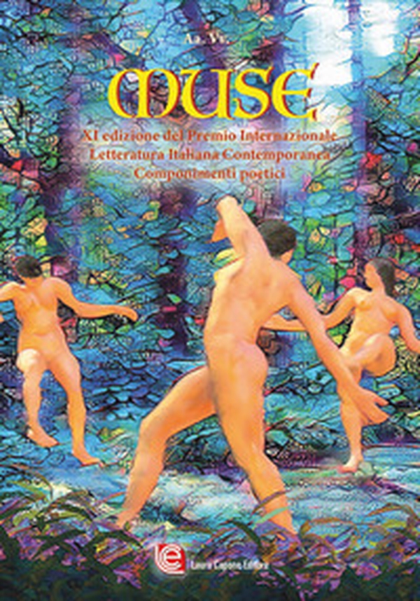 Muse. XI ed. Premio internazionale letteratura italiana contemporanea - Librerie.coop Muse. XI ed. Premio internazionale letteratura italiana contemporanea - Librerie.coop