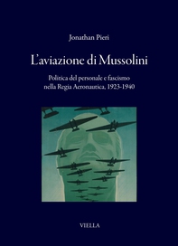 L’aviazione di Mussolini - Librerie.coop
