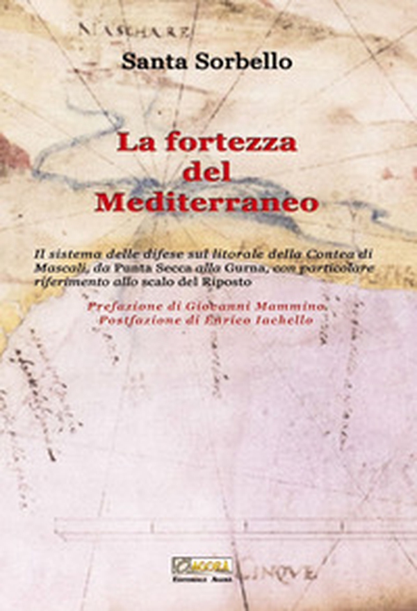 La fortezza del Mediterraneo - Librerie.coop La fortezza del Mediterraneo - Librerie.coop