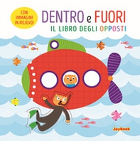Dentro e fuori. Il libro degli opposti - Librerie.coop