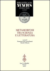 Metamorfosi tra scienza e letteratura - Librerie.coop