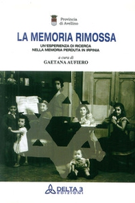 La memoria rimossa - Librerie.coop La memoria rimossa - Librerie.coop