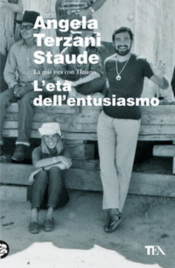 L'età dell'entusiasmo. La mia vita con Tiziano - Librerie.coop L'età dell'entusiasmo. La mia vita con Tiziano - Librerie.coop