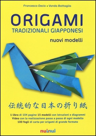 Origami tradizionali giapponesi. Nuovi modelli - Librerie.coop Origami tradizionali giapponesi. Nuovi modelli - Librerie.coop