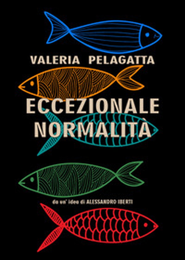 Eccezionale normalità - Librerie.coop Eccezionale normalità - Librerie.coop