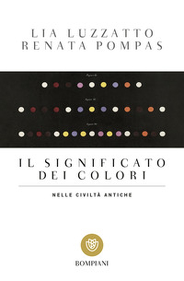 Il significato dei colori nelle civiltà antiche - Librerie.coop Il significato dei colori nelle civiltà antiche - Librerie.coop