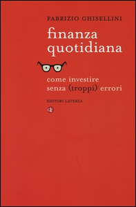 Finanza quotidiana. Come investire senza (troppi) errori - Librerie.coop