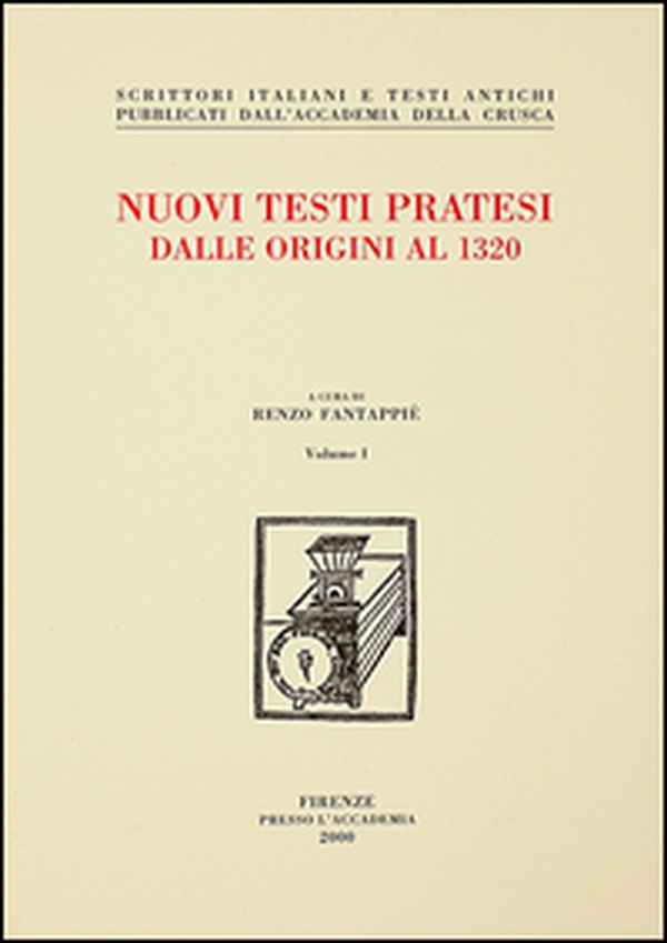 Nuovi testi pratesi. Dalle origini al 1320 - Librerie.coop Nuovi testi pratesi. Dalle origini al 1320 - Librerie.coop