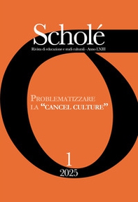 Scholé. Rivista di educazione e studi culturali - Vol. 1 - Librerie.coop