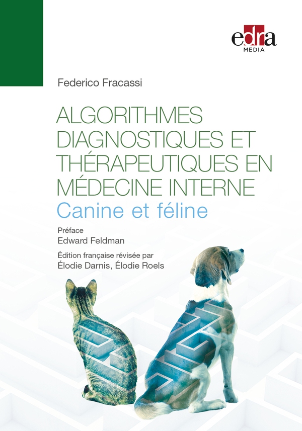 Algorithmes diagnostiques et thérapeutiques en médecine interne canine et feline - Librerie.coop Algorithmes diagnostiques et thérapeutiques en médecine interne canine et feline - Librerie.coop