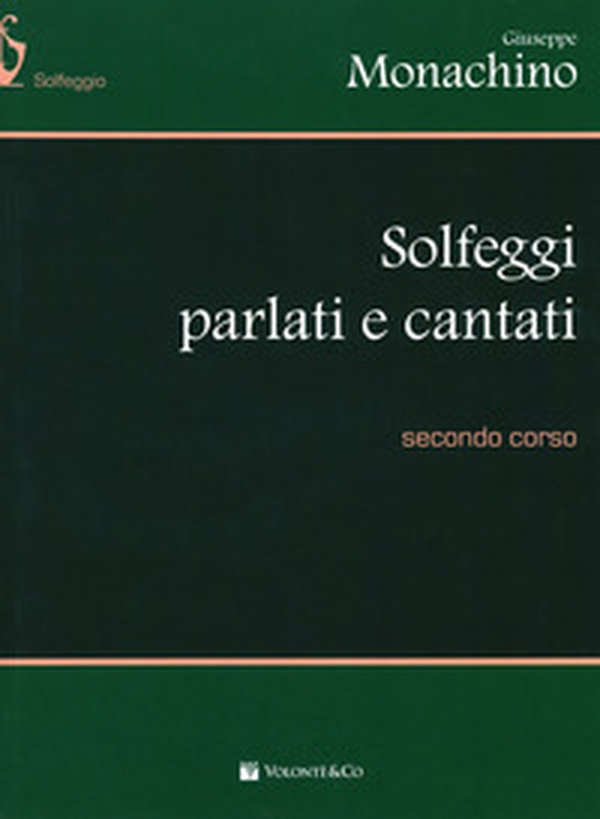 Solfeggi parlati e cantati. Secondo corso - Librerie.coop Solfeggi parlati e cantati. Secondo corso - Librerie.coop