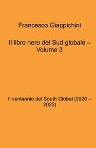 Il libro nero del Sud globale - Vol. 3 - Librerie.coop