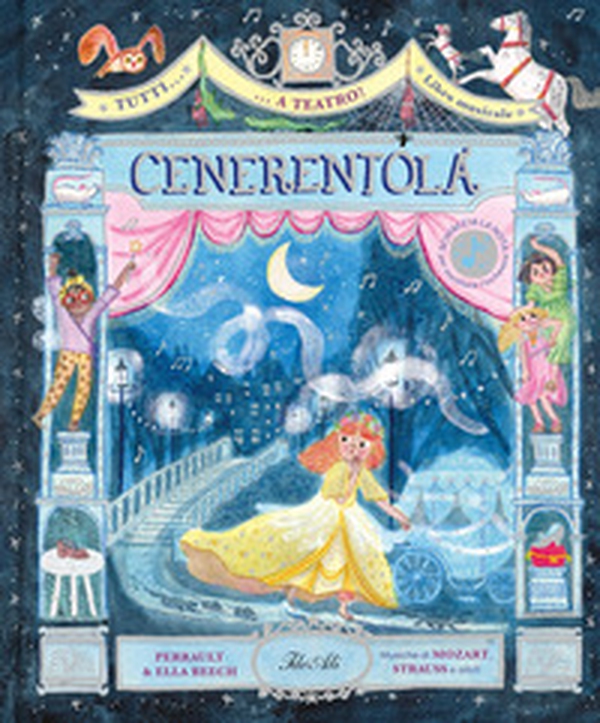 Tutti... a teatro! Cenerentola - Librerie.coop